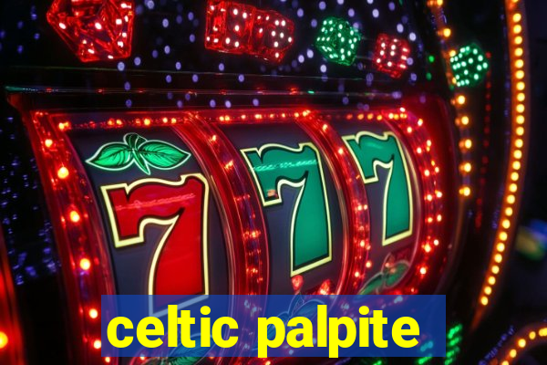 celtic palpite